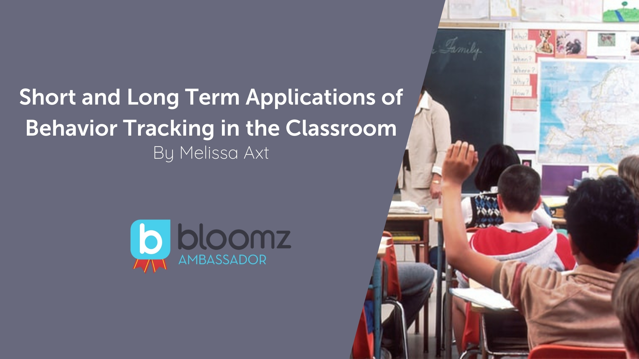 Short And Long Term Applications Of Behavior Tracking In The Classroom